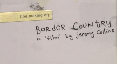 The Making of &#8220;Border Country&#8221;