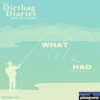 Listen to “What We Had” Dirtbag Diaries Podcast Episode