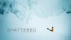 Watch &#8220;Shattered:&#8221; A Short Film Featuring Patagonia Ambassador Steve House
