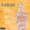 Listen to &#8220;Mothers Have It Hardest&#8221; Dirtbag Diaries Podcast Episode
