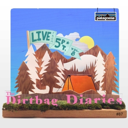 Listen to &#8220;Live from 5Point Vol. 8 with Frank Sanders and Tommy Caldwell&#8221; Dirtbag Diaries Podcast Episode