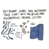 Narrator: Patagonia jeans are different. They start with recycled and regenerative organic cotton. Illustration: Cotton factory fabric scraps, plus, the natural fluffy stuff, equals, new fabric!
