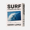 『Surf is where you find it』 ジェリー・ロペス来日サイン会