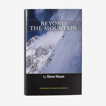 Beyond the Mountain by Steve House (Patagonia published hardcover book)