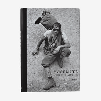 Yosemite In the Sixties por Glen Denny (Libro de tapa dura Patagonia/también disponible como ebook, $9.95)