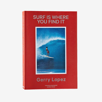 Surf is Where You Find It (Revised and Expanded) by Gerry Lopez (Patagonia paperback book)